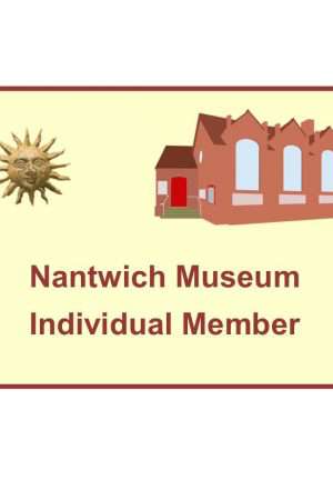 Nantwich Museum - Individual Member