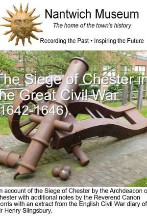 Cover to The Siege of Chester in the Great Civil War (1642-1646)