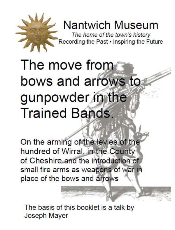 Cover to The move from bows and arrows to gunpowder in the Trained Bands