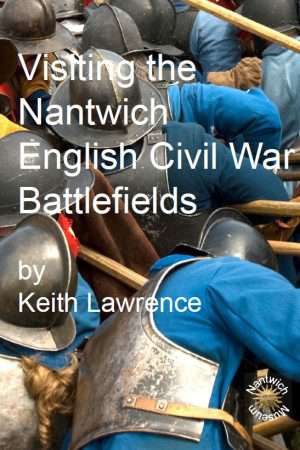 Visiting Nantwich English Civil War Battlefields cover