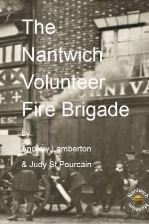 Cover to booklet about Nantwich Volunteer Fire Brigade