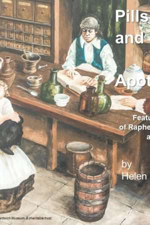 Pills, Potions and Poisons - an Apothecary's Tale